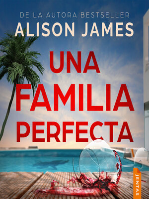 cover image of Una familia perfecta